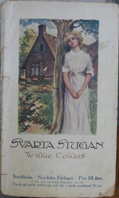 Wilkie Collins: Svarta stugan, Nordiska 1912. 92 s.