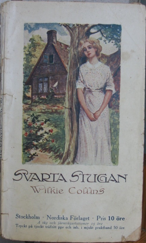 Wilkie Collins: Svarta stugan, Nordiska 1912. 92 s.