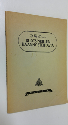 Y. M. Biese : Ruotsinkielen käännöstehtäviä