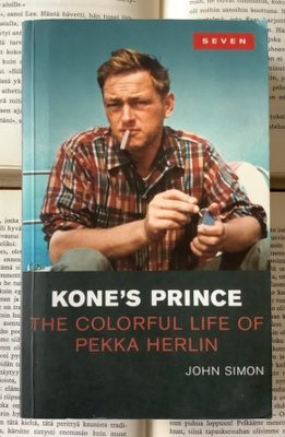 John Simon - KONE's Prince The Colorful Life of Pekka Herlin