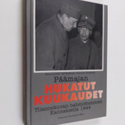 Aimo E. Juhola : Päämajan hukatut kuukaudet : tilannekuva... - pikkukuva 1