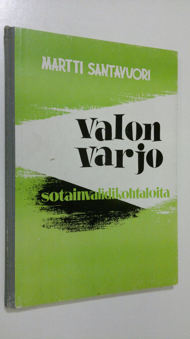 Martti Santavuori : Valon varjo
