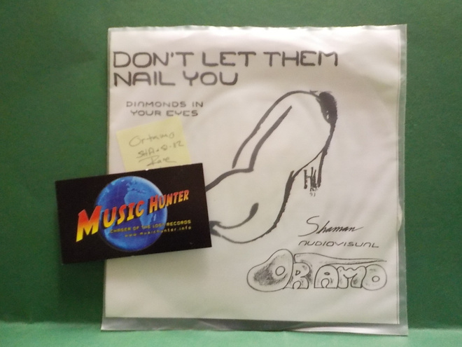 ORTAMO - DON´T LET THEM NAIL YOU M-/M- RARE 7" SINGLE