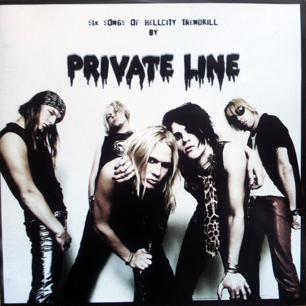 Private Line - Six Songs Of Hellcity Trendkill (CD) EX+!!