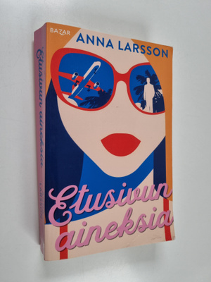 Anna Larsson : Etusivun aineksia