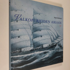Rolf Melart : Valkopurjeiden aikaan - pikkukuva 1