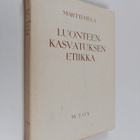Martti Hela : Luonteenkasvatuksen etiikka - pikkukuva 1