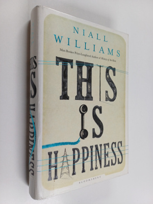 Niall Williams : This is happiness