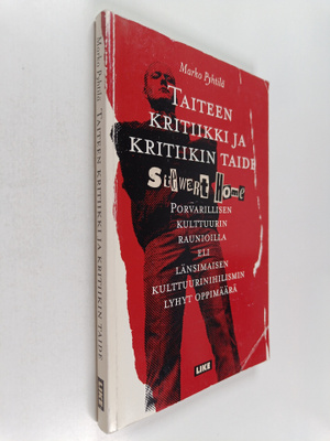 Marko Pyhtilä : Taiteen kritiikki ja kritiikin taide : lä...