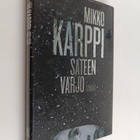 Mikko Karppi : Sateen varjo (signeerattu, tekijän omiste) - pikkukuva 1