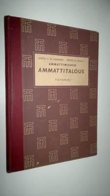 Jorma V. M. Nieminen : Ammattimiehen ammattitalous