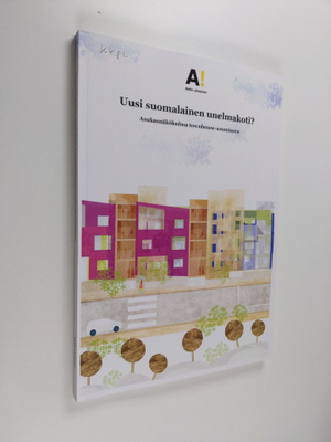Uusi suomalainen unelmakoti? : asukasnäkökulma townhouse-...