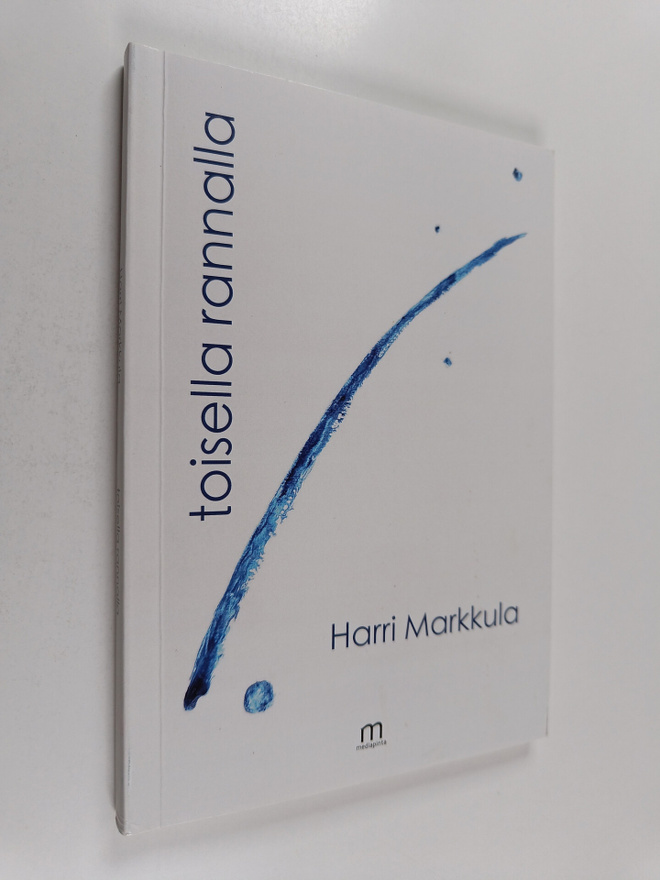 Harri Markkula : Toisella rannalla