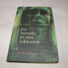Jyrki Kiiskinen Jos minulla ei olisi rakkautta  -sid - pikkukuva 1