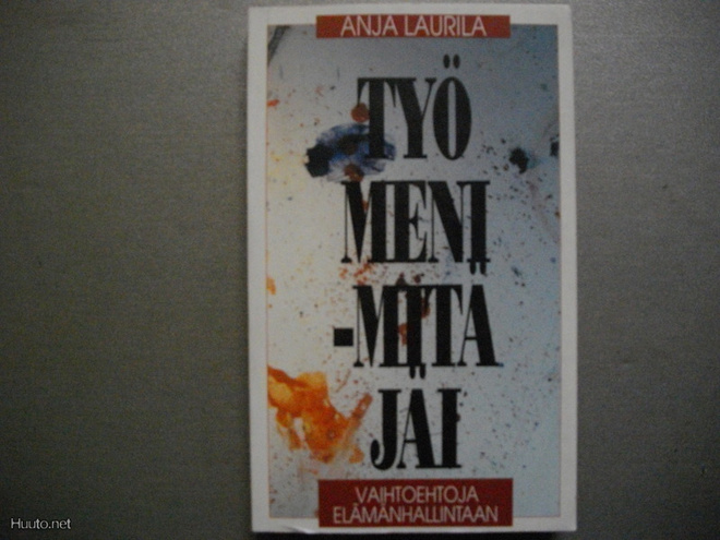 Anja Laurila: Työ meni - mitä jäi (10.11)