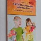 Varhaiskasvatuksen kehittäminen : Kehitystehtäviä ja ratk... - pikkukuva 1