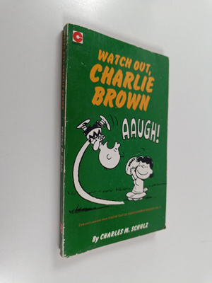 Charles Monroe Schulz : Watch Out, Charlie Brown - Select...