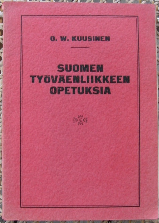 O. W. Kuusinen: Suomen työväenliikkeen opetuksia. 59 s.