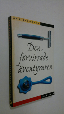 Åsa Stenwall : Den förvirrade äventyraren : hur pojkar bl...