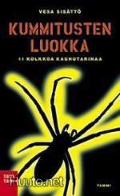 Vesa Sisättö: KUMMITUSTEN LUOKKA - 11 kolkkoa kauhutarinaa