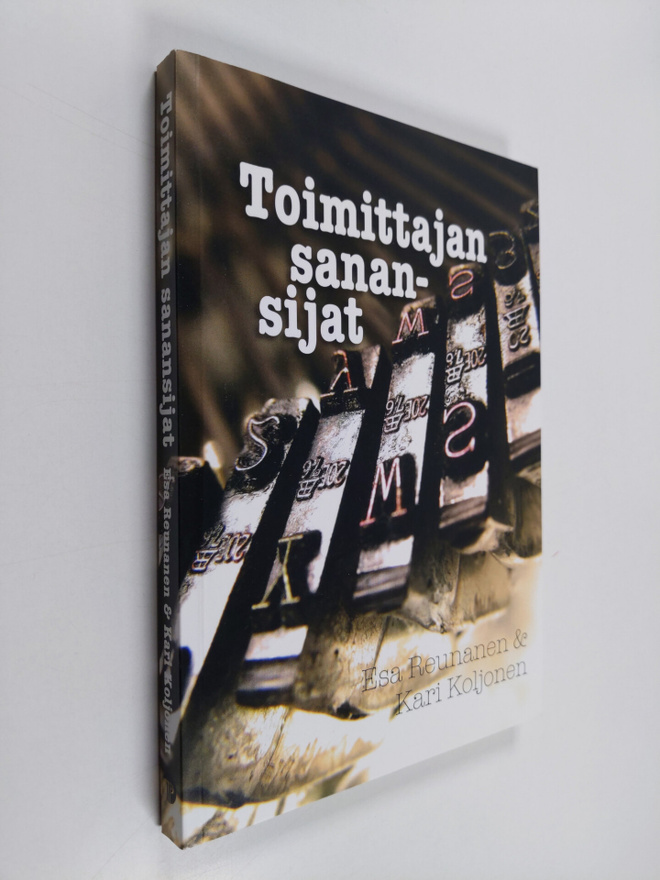 Esa Reunanen : Toimittajan sanansijat