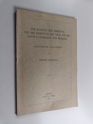Bertel Hedvall : Zur Kenntnis der Ermudung und der Bedeut...