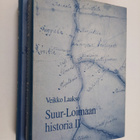 Heikki Laakso : Suur-Loimaan historia 1-2 : Esihistoriall... - pikkukuva 1