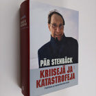 Pär Stenbäck : Kriisejä ja katastrofeja : poliittinen ja ... - pikkukuva 1