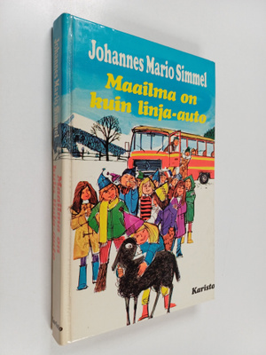 Johannes Mario Simmel : Maailma on kuin linja-auto