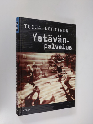 Tuija Lehtinen : Ystävänpalvelus
