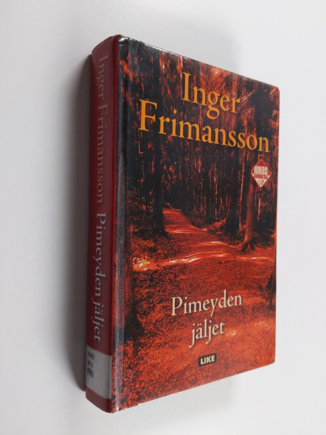 Inger Frimansson : Pimeyden jäljet