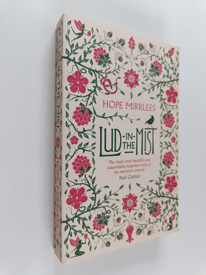 Hope Mirrlees : Lud-In-The-Mist