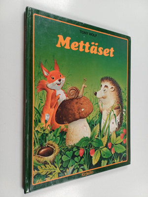 Tony Wolf : Mettäset
