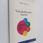 Pauli Juuti : Yrityskulttuurin murros - pikkukuva 1