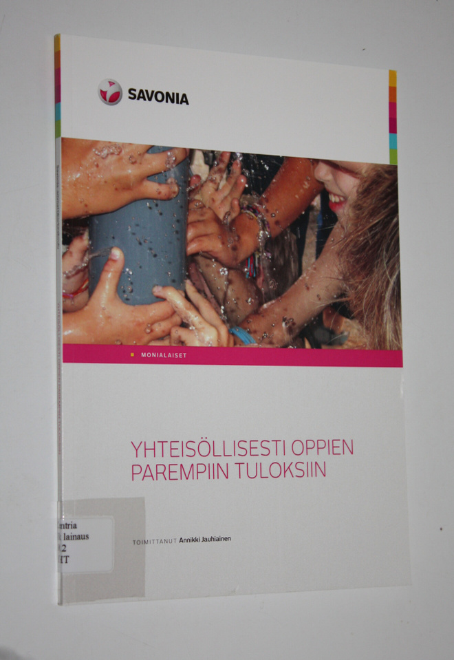 Annikki (toim.) Jauhiainen : Yhteisöllisesti oppien parem...