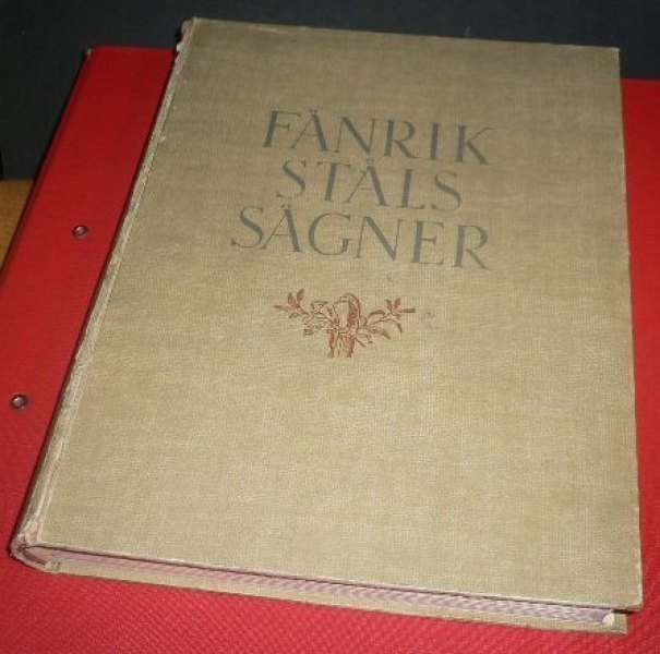 J.L.Runeberg : Fänrik Ståls Sägner/Albert Edelfelt 1945 1.p.