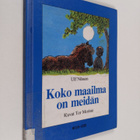 Ulf Nilsson : Koko maailma on meidän - pikkukuva 1