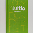 Tony Dunderfelt : Intuitio : sisäinen viisaus - pikkukuva 1