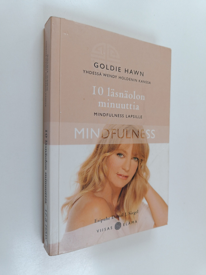 Goldie Hawn : 10 läsnäolon minuuttia : mindfulness lapsille