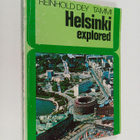 Reinhold Dey : Helsinki explored : an introduction to the... - pikkukuva 1