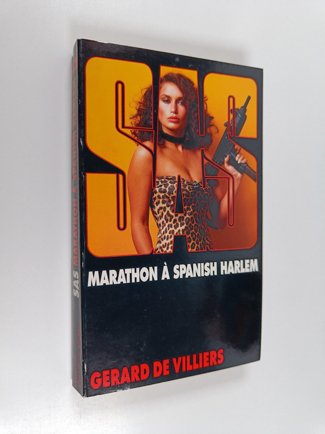 Gerard De Villiers : Marathon a Spanish Harlem