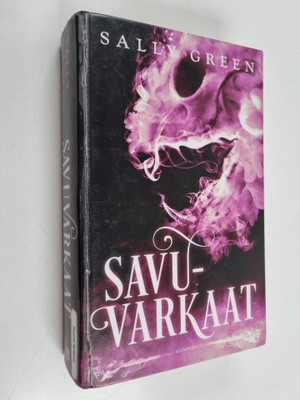 Sally Green : Savuvarkaat