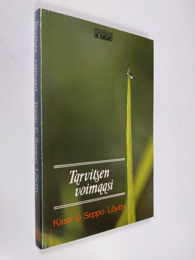 Kirsti Löytty : Tarvitsen voimaasi