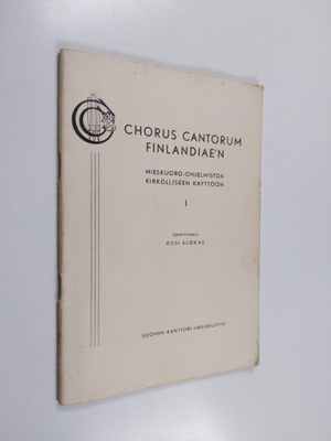 Ossi (toim.) Elokas : Chorus Cantorum Finlandiae'n miesku...