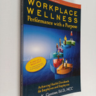 Rose Karlo Gantner Ed.D. : Workplace Wellness : Performan... - pikkukuva 1