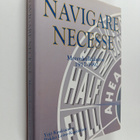 Yrjö Kaukiainen : Navigare necesse : merenkulkulaitos 191... - pikkukuva 1