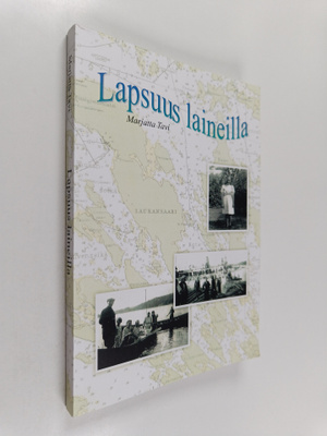 Marjatta Tavi : Lapsuus laineilla