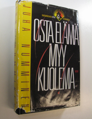 Juha Numminen : Osta elämä myy kuolema