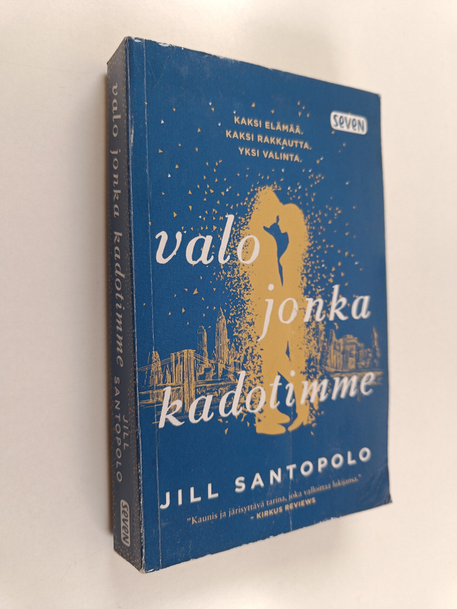 Jill Santopolo : Valo jonka kadotimme