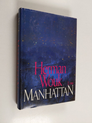 Herman Wouk : Manhattan 2